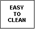 Text Box: EASYTOCLEAN