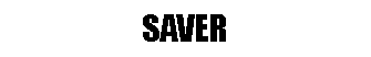 Text Box: SAVER